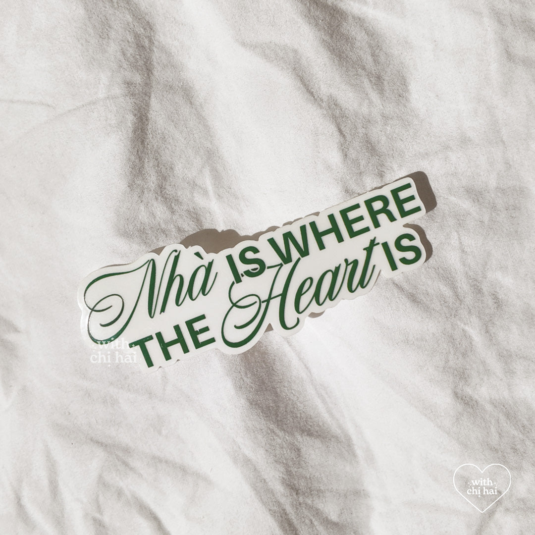 nha is where the heart is - clear vinyl sticker