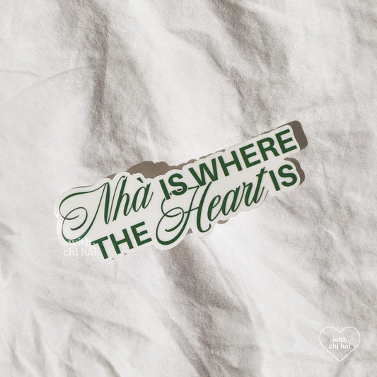 nha is where the heart is - clear vinyl sticker